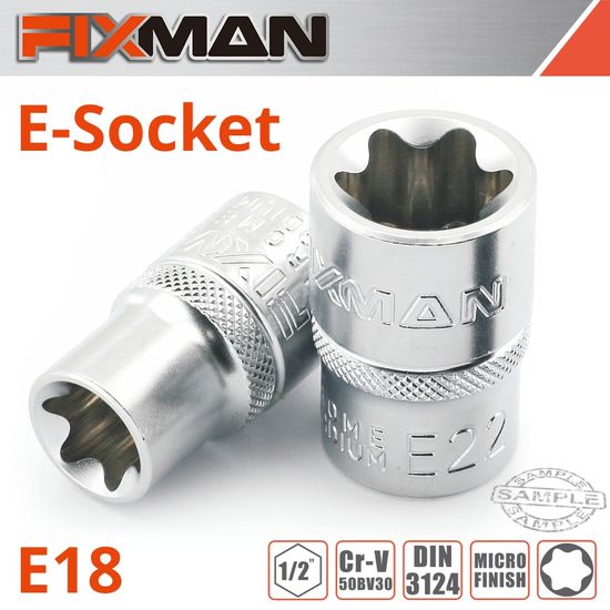 FIXMAN 1/2" Drive E-socket 6 Point E18